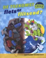 De toekomst, flets of flitsend? | 9789054832409