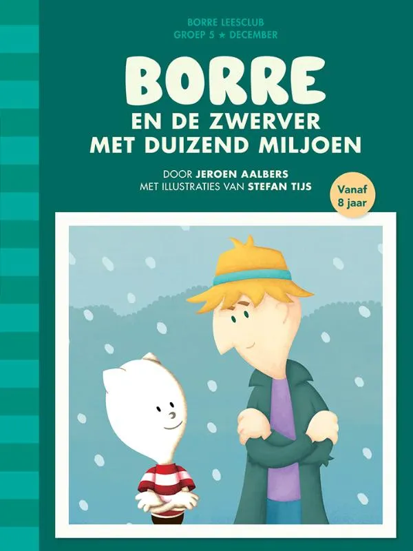 Borre en de zwerver met duizend miljoen | 9789089221124 Borre en de zwerver met duizend miljoen