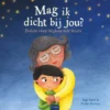 Mag ik dicht bij jou? | 9789044838855