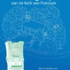 Het orgeltje van de kerk van Fransum | 9789493318588 Het orgeltje van de kerk van Fransum | 9789493318588