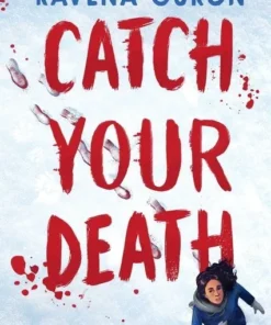 Catch Your Death