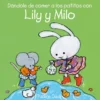 Da ndole de comer a los patitos con Lily y Milo | 9780241436493