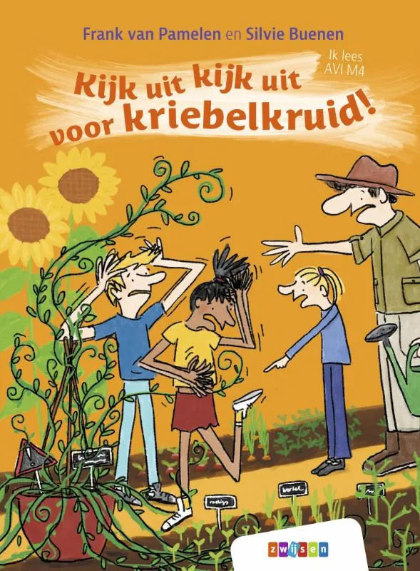 Kijk uit kijk uit voor kriebelkruid! | 9789048743070 Kijk uit kijk uit voor kriebelkruid!