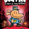 Dog Man:A Tale of Two Kitties | 9781338741070