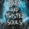Dark and Twisted Souls | 9789464661958