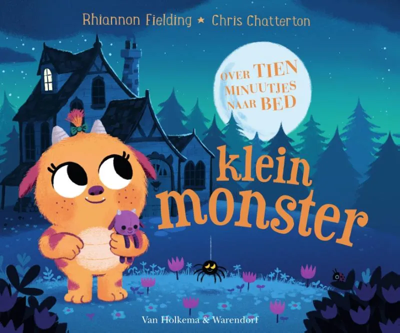 Over tien minuutjes naar bed klein monster | 9789000373215 Over tien minuutjes naar bed klein monster
