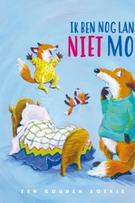 Ik ben nog lang niet moe!