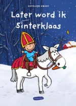 Later word ik Sinterklaas | 9789068688948