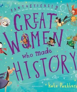 Fantastically Great Women Who Made History