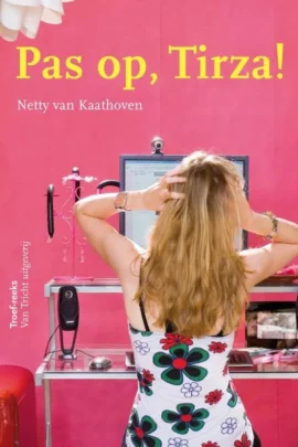 Pas op, Tirza!