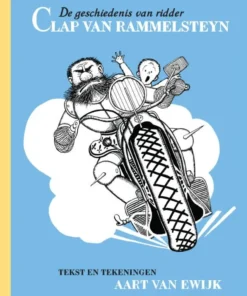 De geschiedenis van ridder Clap van Rammelsteyn