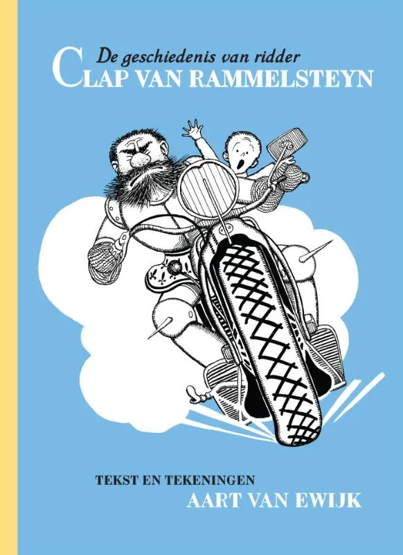De geschiedenis van ridder Clap van Rammelsteyn | 9789492351005 De geschiedenis van ridder Clap van Rammelsteyn