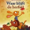 Waar blijft de herfst? | 9789493007055 Waar blijft de herfst? | 9789493007055