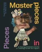 Masterpieces in Pieces | 9781526362896