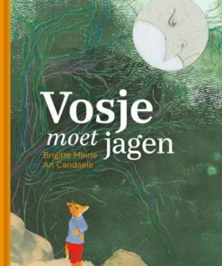 Vosje moet jagen