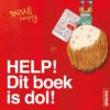 Help! Dit boek is dol! | 9789463378284 Help! Dit boek is dol! | 9789463378284