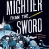 Mightier Than the Sword #1 | 9781526314949