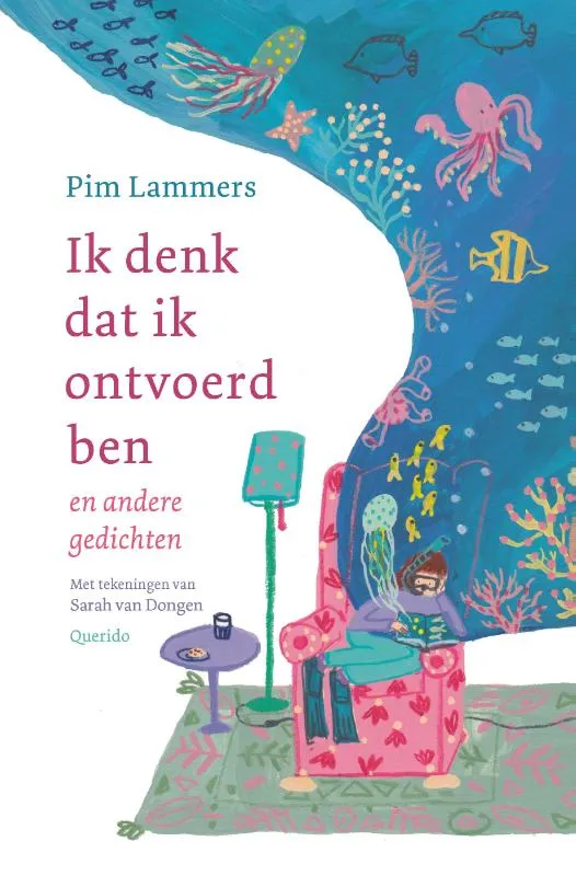 Ik denk dat ik ontvoerd ben en andere gedichten