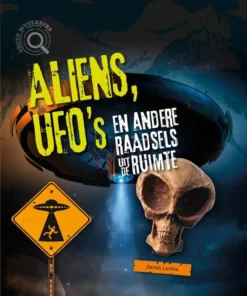 Aliens, ufo's en andere raadsels uit de ruimte