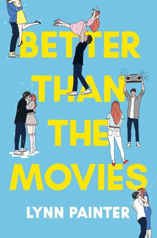Better Than the Movies | 9781534467620 Better Than the Movies