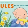 Jules en het paaskuiken | 9789464599138