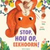 Stop, hou op, Eekhoorn! | 9789048322701