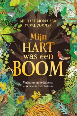 Mijn hart was een boom