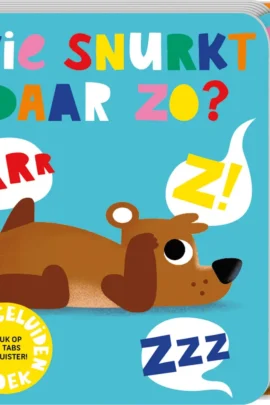 Wie snurkt daar zo?