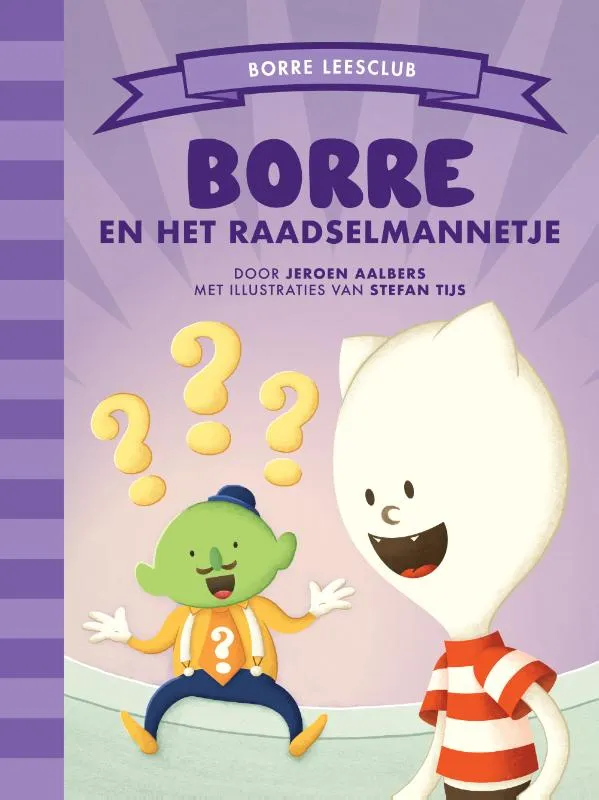 Borre en het raadselmannetje | 9789089223418 Borre en het raadselmannetje