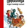 Timo en de oppasninja krijgen koninklijk bezoek | 9789025112431