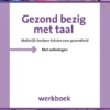 Gezond bezig met taal | 9789086967780