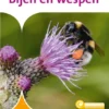 Bijen en wespen | 9789463418652