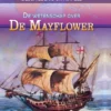 De wetenschap over de Mayflower | 9789464390667