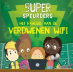 Het raadsel van de verdwenen wifi | 9789463416603