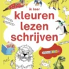 ik leer kleuren, lezen, schrijven | 9789048743117