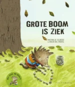 Grote boom is ziek | 9789461316332 Grote boom is ziek | 9789461316332