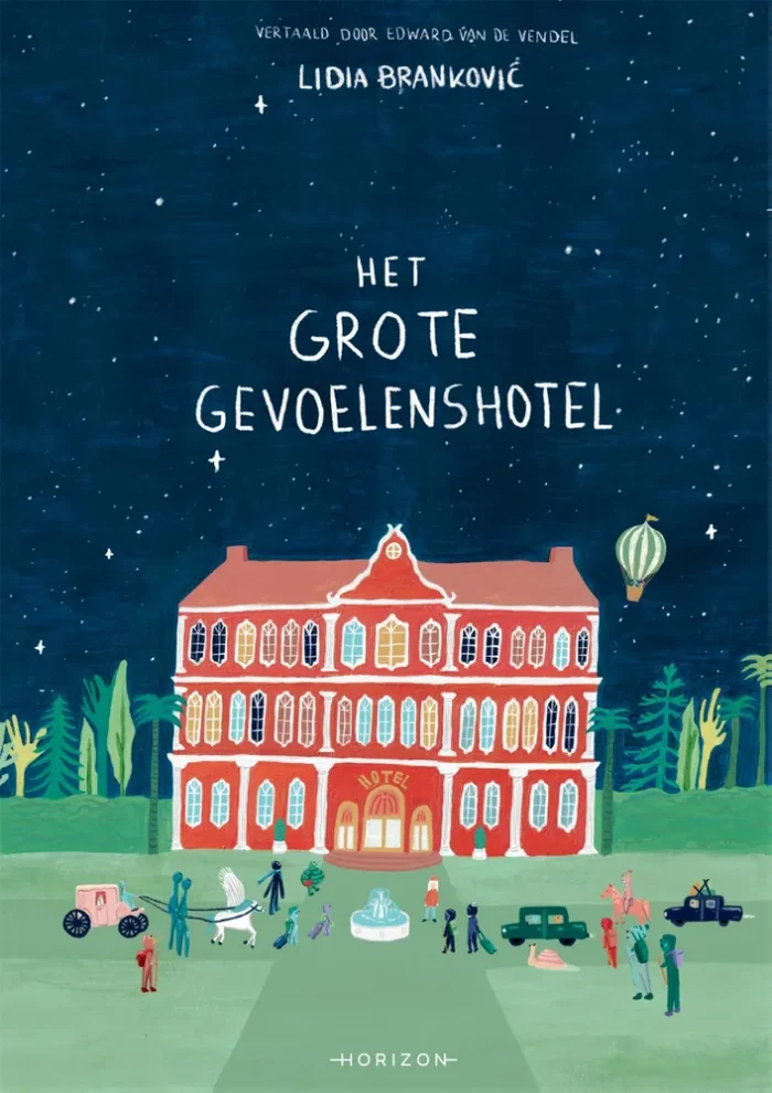 Het grote gevoelenshotel