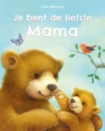 Je bent de liefste mama | 9789036644341