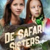 De Safari Sisters en het elixir van Enquist | 9781913980580 De Safari Sisters en het elixir van Enquist | 9781913980580