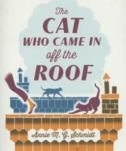 The Cat Who Came in Off the Roof