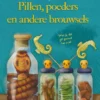 Pillen, poeders en andere brouwsels | 9789463412629