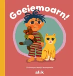 Goeiemoarn! | 9789493274310 Goeiemoarn! | 9789493274310