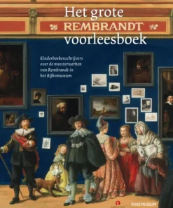 Het grote Rembrandt voorleesboek