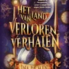 Het land van verloren verhalen | 9789493452527 Het land van verloren verhalen | 9789493452527