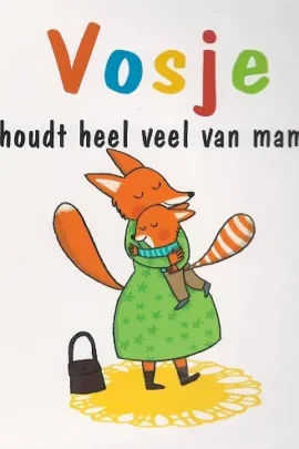 Vosje houdt heel veel van mama