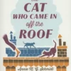 The Cat Who Came in Off the Roof | 9781782119333 The Cat Who Came in Off the Roof | 9781782119333