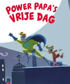 Power Papa’s vrije dag