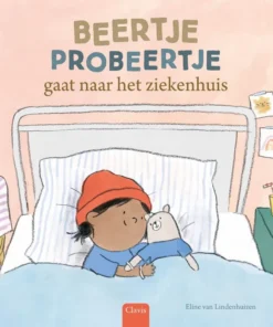 Beertje probeertje gaat naar het ziekenhuis