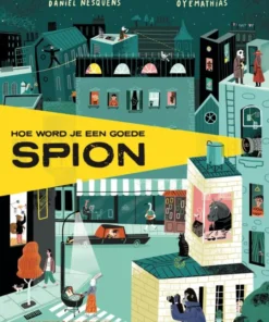 Hoe word je een goede spion