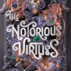 The Notorious Virtues | 9780571350421